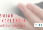 Prémios Veterinária Atual: Candidaturas até 31 de agosto