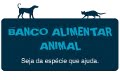Banco Alimentar Animal pede ajuda