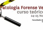 Sociedade Portuguesa de Patologia Animal e FMV promovem curso de Patologia Forense Veterinária