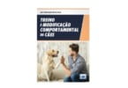Treino e modificação comportamental Veterinária Atual