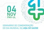 Dia Mundial da ‘Uma Só Saúde’ celebrado com seminário na FMVUL