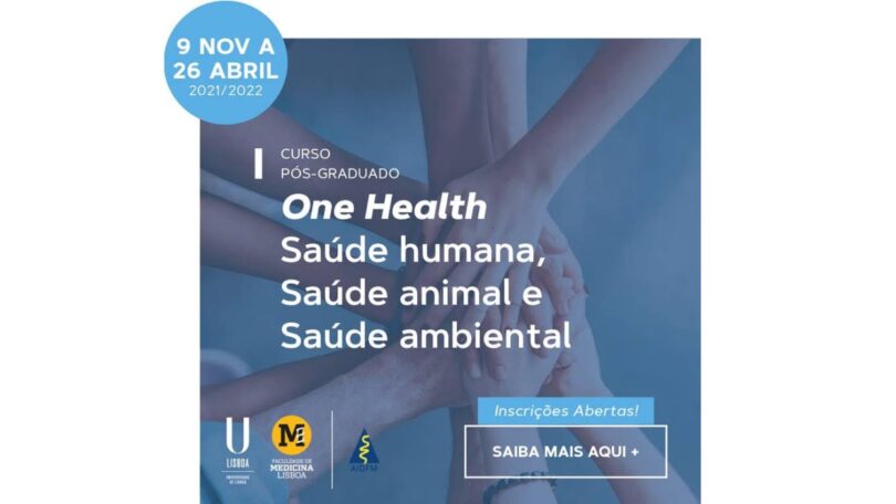 O ISAMB da Faculdade de Medicina da Universidade de Lisboa (FMUL) apresentou recentemente o I Curso Pós-Graduado em One Health.