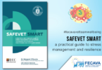 A FECAVA disponibilizou o Safevet smart, um guia prático para gestão de stresse e técnicas de resiliência para profissionais veterinários.